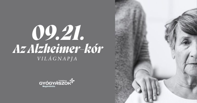 Szeptember 21.: Az Alzheimer-kór világnapja