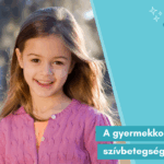 Ijesztő, de jó eséllyel gyógyítható – a gyermekkori szívbetegség
